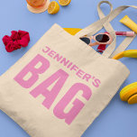 Personalized Pink Name Tote Bag<br><div class="desc">Cute girly tote bag featuring a name for you to personalize and the word "BAG" in a bold font.</div>