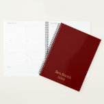 Personalized Planner with Dark Red Cover<br><div class="desc">This planner has a simple and classic dark red or wine cover with gold lettering. You can add a name to the cover and also customize the date for the appropriate year. Get organized for the new year.</div>