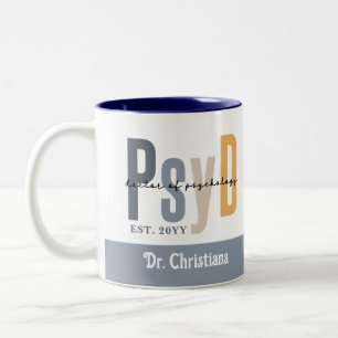 Personalized PsyD Doctor of Psychology Graduation Two-Tone Coffee Mug
