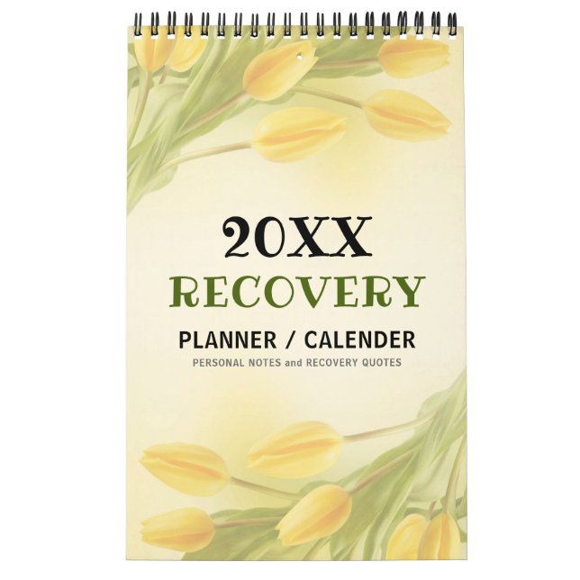 PERSONALIZED Recovery Quote Progress Gift Planner Calendar (Cover)