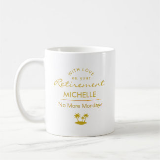 Personalized Retirement No More Mondays Coffee Mug