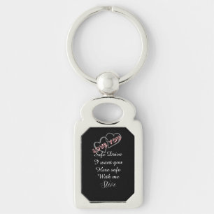 Personalized safe drive boyfriend Valentine's day  Key Ring