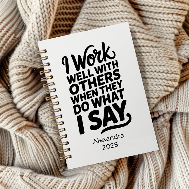 Personalized Sassy Workplace Humor Notebook (Creator Uploaded)