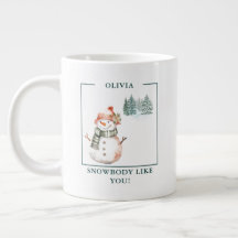 Personalized "Snowbody Like You!" Snow-woman Mug