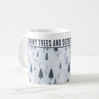 Personalized Snowy Trees and Secret Deer Meetings Coffee Mug