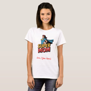 Personalized Super Mom Superhero Mother's Day T-Shirt
