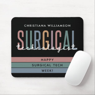 Personalized Surgical Technologist Week OR Tech Mouse Mat