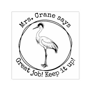 Personalized Teacher Crane Great Work Classroom Self-inking Stamp