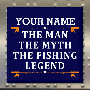 Personalized The Man The Myth The Fishing Legend Magnet
