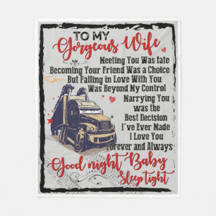 Personalized Trucker's Family To My Gorgeous Wife Fleece Blanket