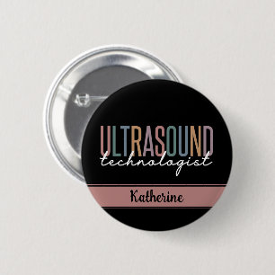 Personalized Ultrasound Technologist Gifts 6 Cm Round Badge