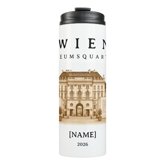 Personalized Vienna Museumsquartier | Name & Year Thermal Tumbler (Front)