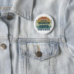 Personalized vintage birthday gift 6 cm round badge<br><div class="desc">You can add some originality to your wardrobe collection with this vintage sunset graphic design with awesome typography font lettering, is a great gift idea for men, women, husbands, wife girlfriend, and a boyfriend who will love this one-of-a-kind artwork. The best amazing and funny holiday present for your happy birthday...</div>