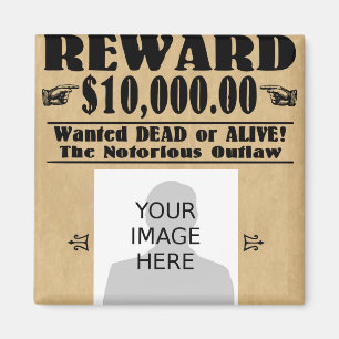 Personalized Wanted Dead or Alive Magnet