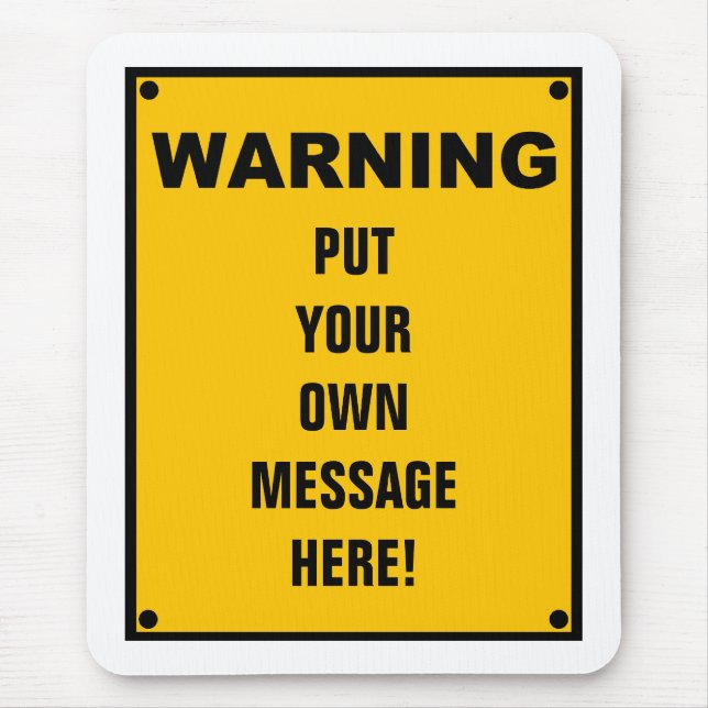 Personalized Warning Sign Mouse Mat (Front)
