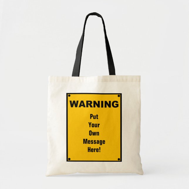 Personalized Warning Sign Tote Bag (Front)