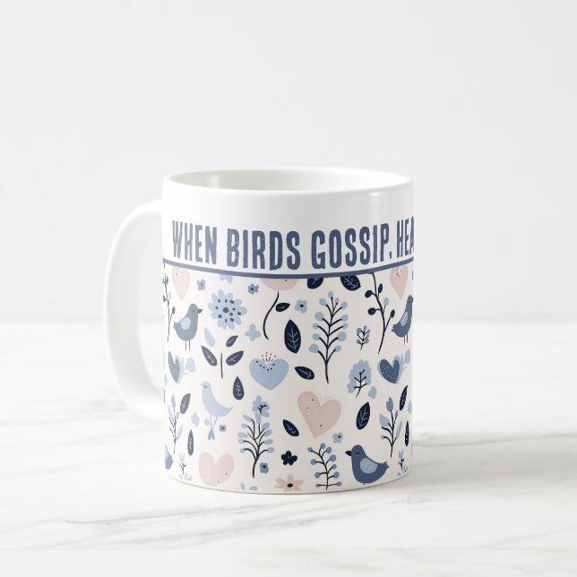 Personalized "When Birds Gossip, Hearts Blossom" Coffee Mug (Front Left)