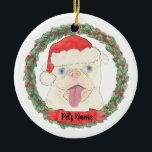 Personalized White Pug Ceramic Tree Decoration<br><div class="desc">Make the nice list this year with a personalized ornament of your sweet white pug! For the sweetest gifts,  pair it with a matching art print or another item from my collection!</div>