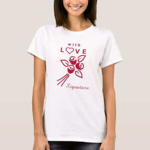 Personalized "With L❤️VE" Red Roses T-Shirt