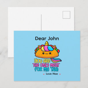 Personalized You Are The Only Meat For My Taco Postcard