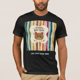 Personalized You've Got This Cat College Shirt