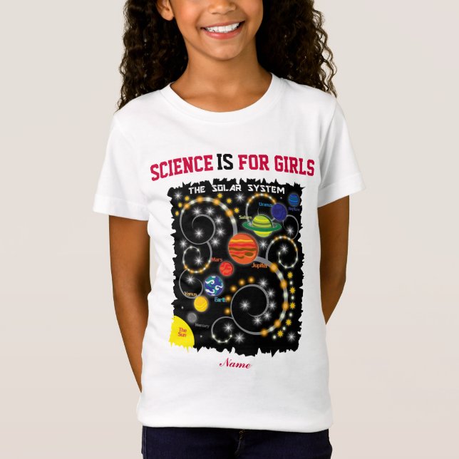 PersonalizedScience IS For Girls, The Solar System T-Shirt (Front)
