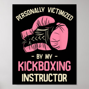 Personally Victimized By My Kickboxing Instructor Poster