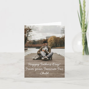 Personalzeid Favourite Fur Child Fathers Day Holiday Card