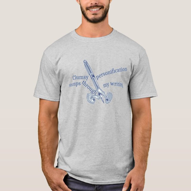 Personification Funny Creative Writing T-Shirt (Front)