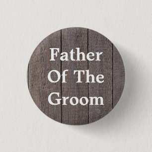 Personlaized Black Text Father of Groom Button