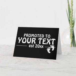 Personlized Promoted to daddy mummy grandpa family Card