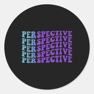 Perspective Suicide Prevention Depression Awarenes Classic Round Sticker