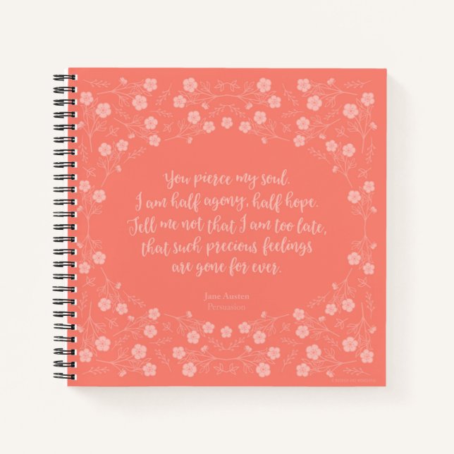 Persuasion Jane Austen Floral Love Letter Quote Notebook (Front)