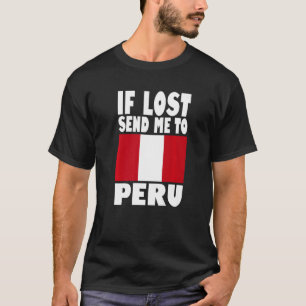 Peru Flag Design If lost send me to Peru Premium T-Shirt