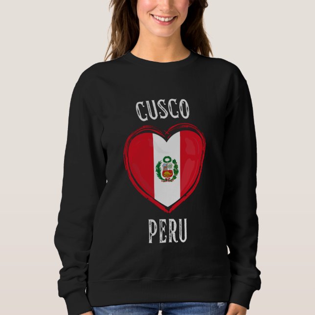 Peru Flag Heart Cusco City Sweatshirt (Front)