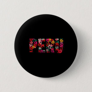 Peru Lover - Floral Peruvian Vacation Souvenir 6 Cm Round Badge