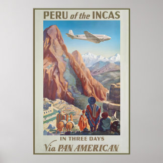 Peru of The Incas In Three Days Via Pan American Poster