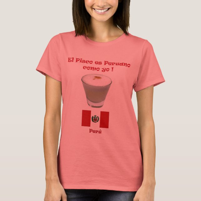 Peru Pisco T-shirt (Front)