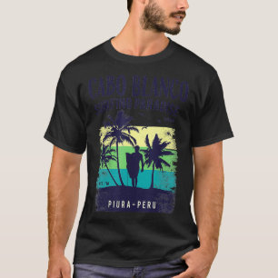 Peru Piura Cabo Blanco Beach Surfing Men Women T-Shirt