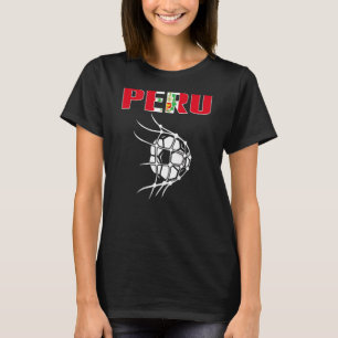 Peru Soccer Ball In Net Goal Support Peruvian Foot T-Shirt
