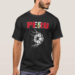 Peru Soccer Ball In Net Goal Support Peruvian Foot T-Shirt