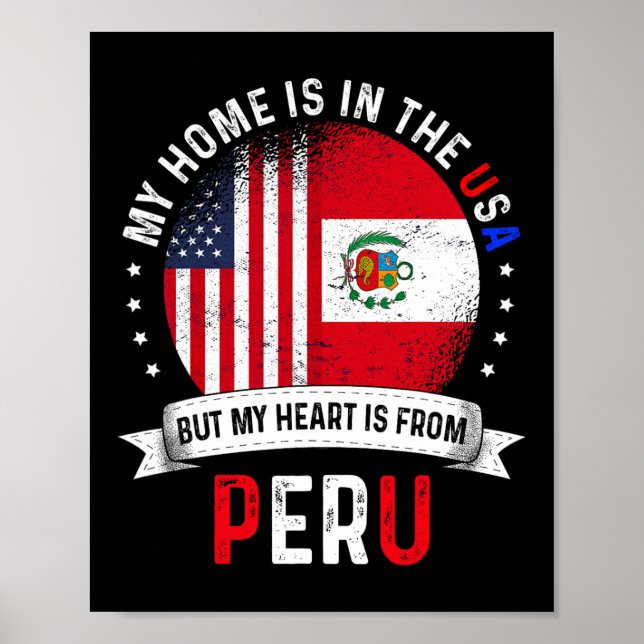 Peruvian American Patriot Heart Is From Peru Flag  Poster (Front)
