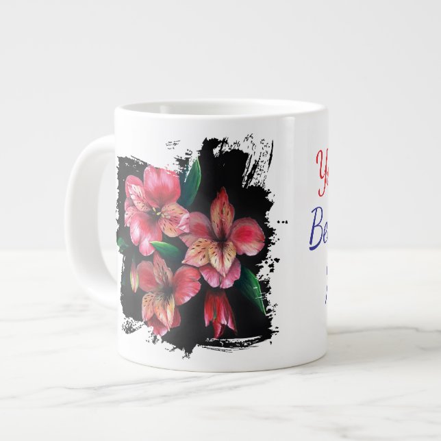 Peruvian Lily you're the best part of my life Large Coffee Mug (Front Left)