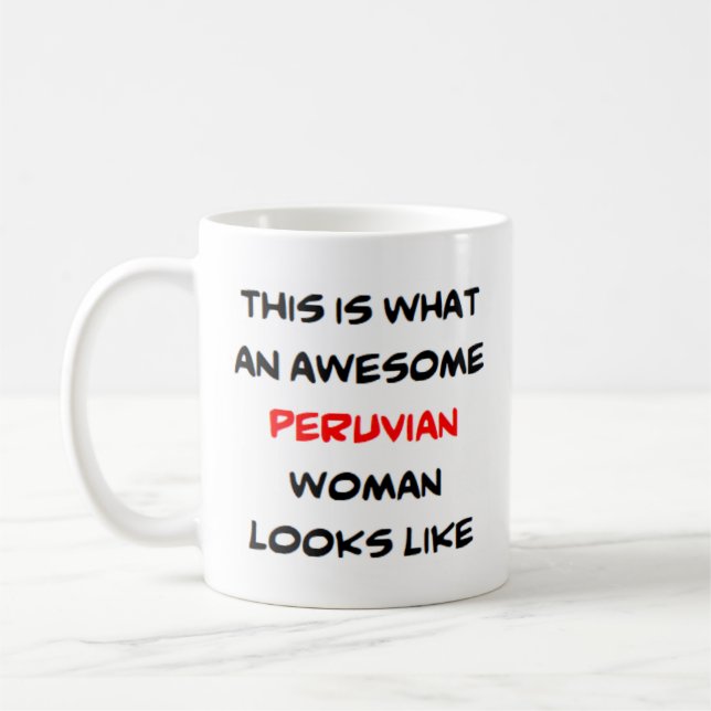 peruvian woman, awesome coffee mug (Left)