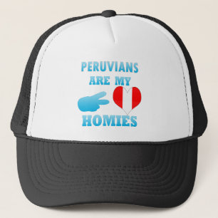 Peruvians are my Homies Trucker Hat