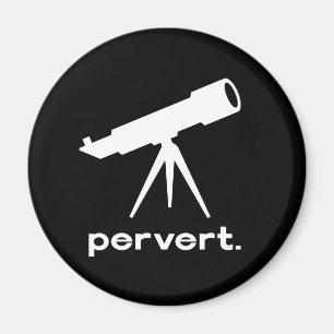 Pervert with Telescope Funny Parody Humour Magnet