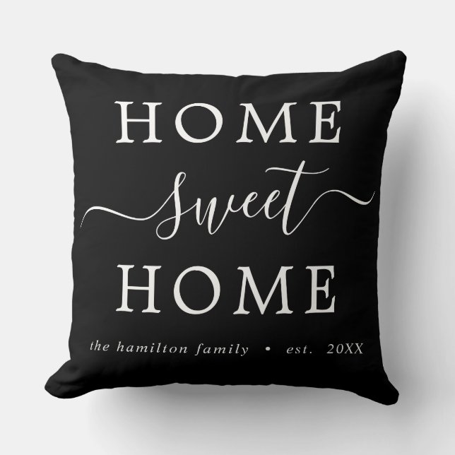 Pesonalized B&W Home sweet Home Pillow (Front)