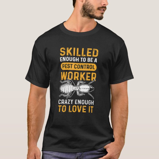 Pest Control Squad. Bed Bug Control. Exterminator T-Shirt (Front)