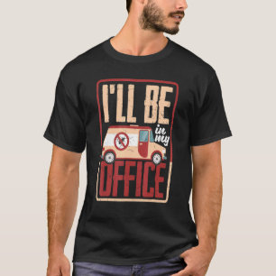 Pest Control Technician Exterminator I'll Be In My T-Shirt
