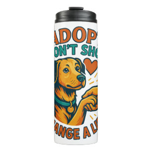 Pet Adopt Love Tee Thermal Tumbler
